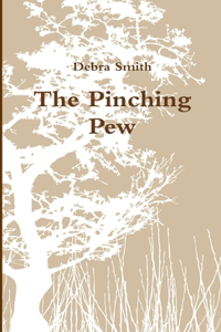 Pinching Pew