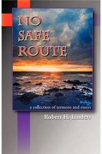 No Safe Route