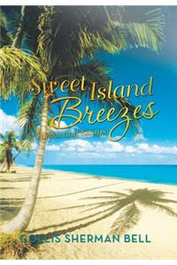 Sweet Island Breezes