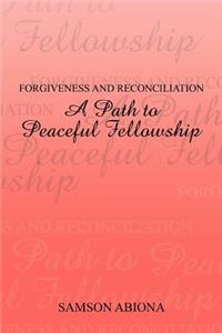 Forgiveness and Reconciliation