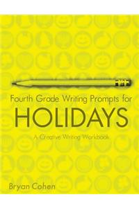 Fourth Grade Writing Prompts for Holidays