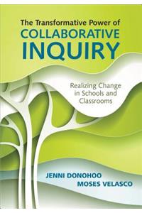 Transformative Power of Collaborative Inquiry