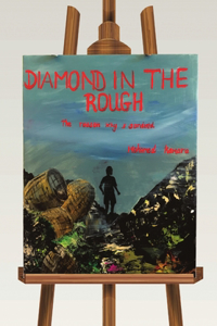 Diamond In the Rough