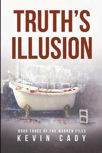 Truth's Illusion