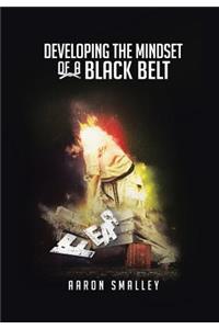 Developing the Mindset of a Black Belt