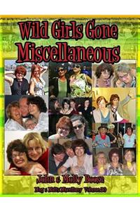 Wild Girls Gone Miscellaneous