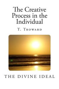 The Creative Process in the Individual