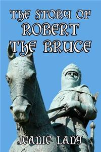 Story of Robert the Bruce