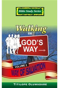 Walking In God's Way