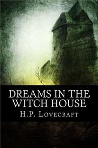 Dreams in the Witch House