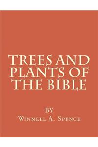 Trees and Plants of the Bible