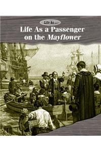 Life as a Passenger on the Mayflower