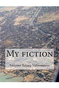 My Fiction