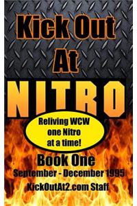 Kick Out At Nitro! - Volume 1 - September - December 1995