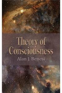 Theory of Consciousness