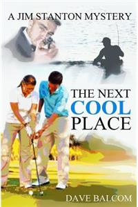 The Next Cool Place