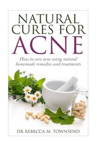 Natural cures for acne