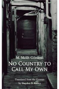 No Country to Call My Own