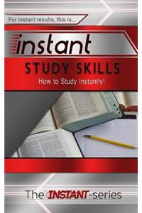 Instant Study Skills