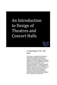 An Introduction to Design of Theatres and Concert Halls