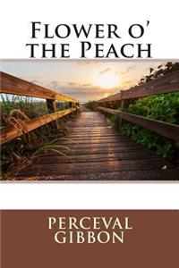 Flower O' the Peach