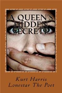 A Queen's Hidden Secrete