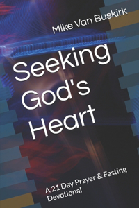 Seeking God's Heart