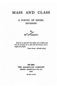 Mass and class, a survey of social divisions