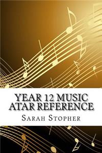 Year 12 Music ATAR Reference