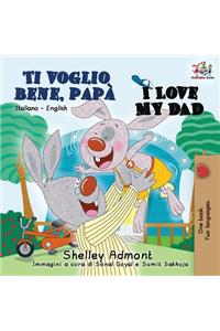 Ti voglio bene, papà I Love My Dad