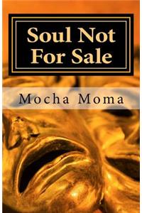 Soul Not For Sale