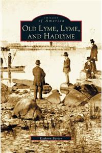 Old Lyme, Lyme and Hadlyme