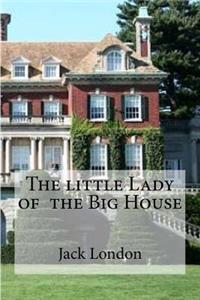 little Lady of the Big House