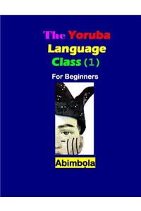 Yoruba Language Class (I) for Beginners