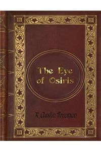 R. Austin Freeman - The Eye of Osiris