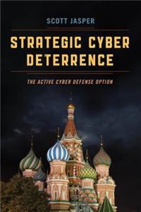 Strategic Cyber Deterrence