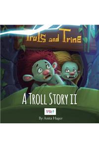 Truls and Trine A troll story II