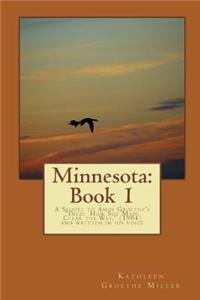 Minnesota: Book 1: A Sequel to Amos Groethe's 