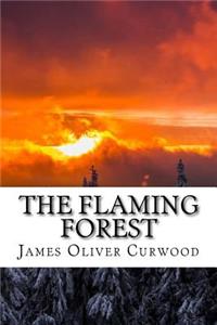 The Flaming Forest