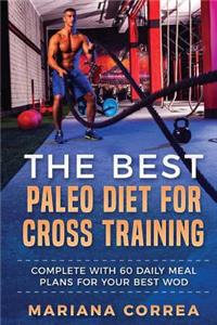 THE BEST PALEO DIET For CROSS TRAINING