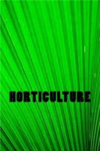 Horticulture