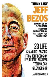 Think like Jeff Bezos