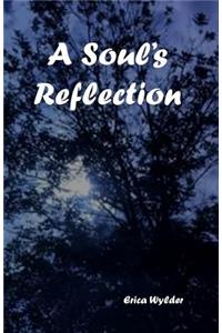 A Soul's Reflection