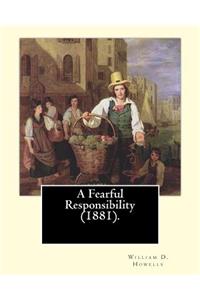 Fearful Responsibility (1881). By