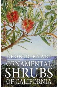 Ornamental Shrubs of California