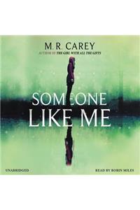 Someone Like Me