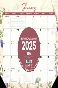 Botanical Garden 2025 22 X 17 Large Monthly Deskpad