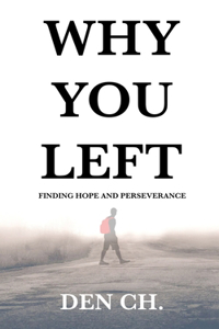 Why You Left