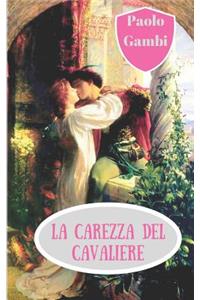 La carezza del cavaliere