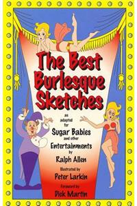 Best Burlesque Sketches